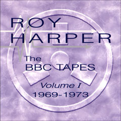 Cover of 'The BBC Tapes Volume I - 1969-1973' - Roy Harper